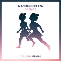 Mandarin Plaza - Silence