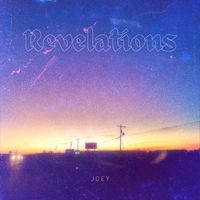 Joey - Revelations (Explicit)