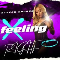 Stefan Groove - FEELING RIGHT