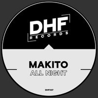 Makito - All Night
