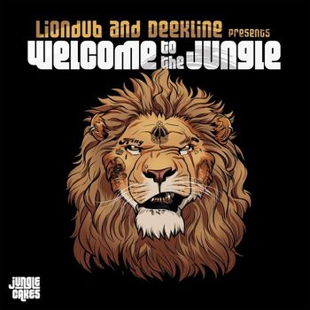 Various Artists - Liondub & Deekline present Welcome To The Jungle
