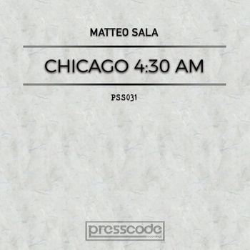 Matteo Sala - Chicago 4:30 AM