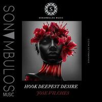 Jose Vilches - Hook Deepest Desire