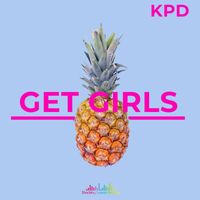 KPD - Get Girls