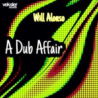 Will Alonso - A Dub Affair