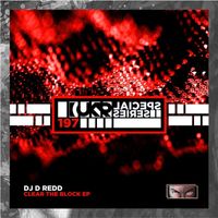 DJ D ReDD - Clear The Block EP