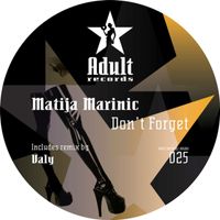 Matija Marinic - Don't Forget