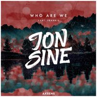Jon Sine - Who Are We