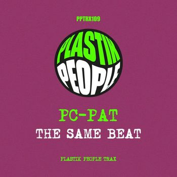 Pc-Pat - The Same Beat