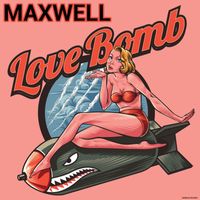 Maxwell - Love Bomb