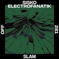 Sisko Electrofanatik - Slam