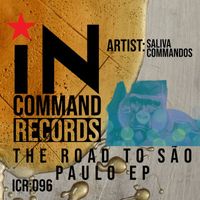 Saliva Commandos - The Road to São Paulo