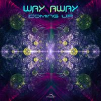 Way Away - Coming Up