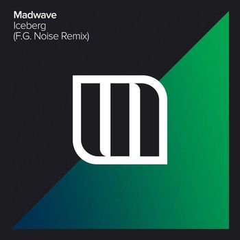 Madwave - Iceberg (F.G. Noise Remix)
