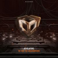 Revelators - We Are The Underground