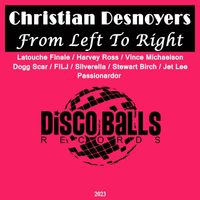 Christian Desnoyers - From Left To Right (Remixes)