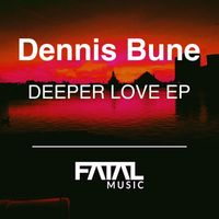 Dennis Bune - Deeper Love EP
