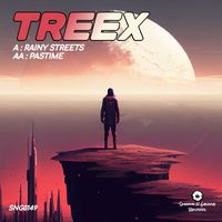 Treex - Rainy Streets / Pastime