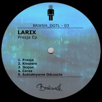 Larix - Presja EP