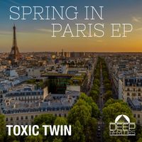 Toxic Twin - Spring In Paris