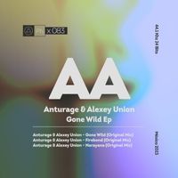 Anturage & Alexey Union - Gone Wild