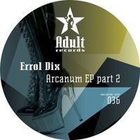 Errol Dix - Arcanum EP Part 2