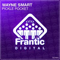 Wayne Smart - Pickle Pocket