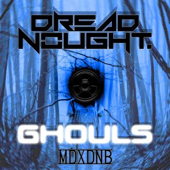 Dreadnought - Ghouls