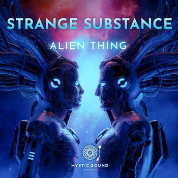 Strange Substance - Alien Thing