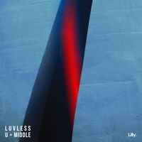 Luvless - U + Middle