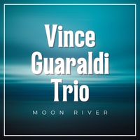 Vince Guaraldi Trio - Moon River