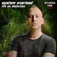 System Overload - Life On Distortion (Explicit)