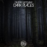 Dmitriy Leetovskiy - Dark Places