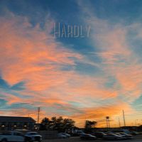 Joey - Hardly (Explicit)