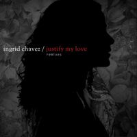 Ingrid Chavez - Justify My Love (Tom Stephan Mix)