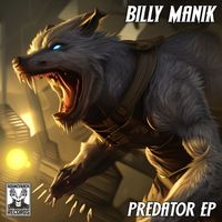 Billy Manik - Predator EP (Explicit)