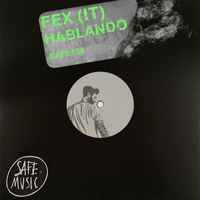 FEX (IT) - Hablando EP