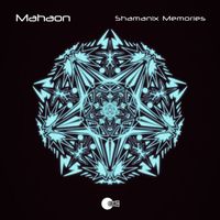 Mahaon - Shamanix Memories