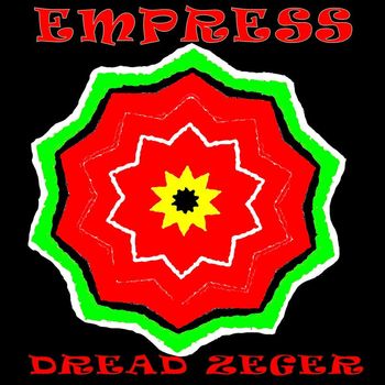 Dread Zeger - Empress