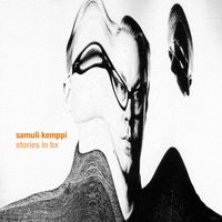 Samuli Kemppi - Stories In BX