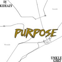 DJ Kideazy - Purpose