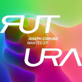 Joseph Edmund - Wanted EP