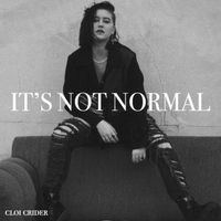Cloi Crider - It's Not Normal (Live)
