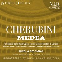 Nicola Rescigno - CHERUBINI: MEDEA
