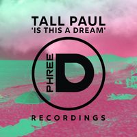 Tall Paul - Is This A Dream