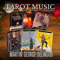 Martin George Selwood - Tarot Music, Vol. 1