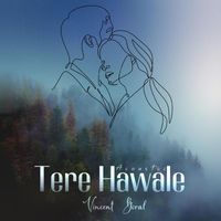 Vincent Boral - Tere Hawale (Acoustic)