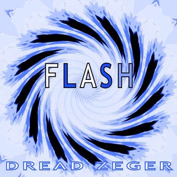 Dread Zeger - Flash