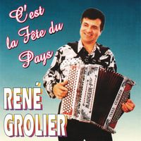 René Grolier - C'est la fête du pays