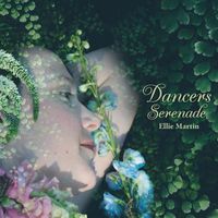 Ellie Martin - Dancers Serenade